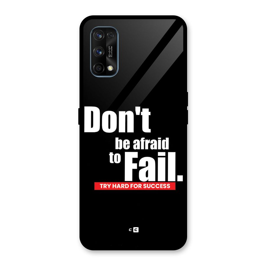 Dont Be Afriad Glass Back Case for Realme 7 Pro