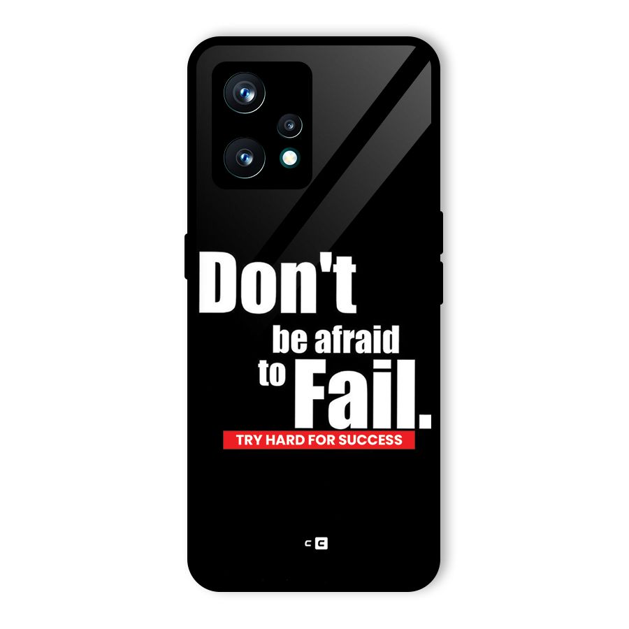 Dont Be Afriad Glass Back Case for Realme 9 Pro Plus 5G