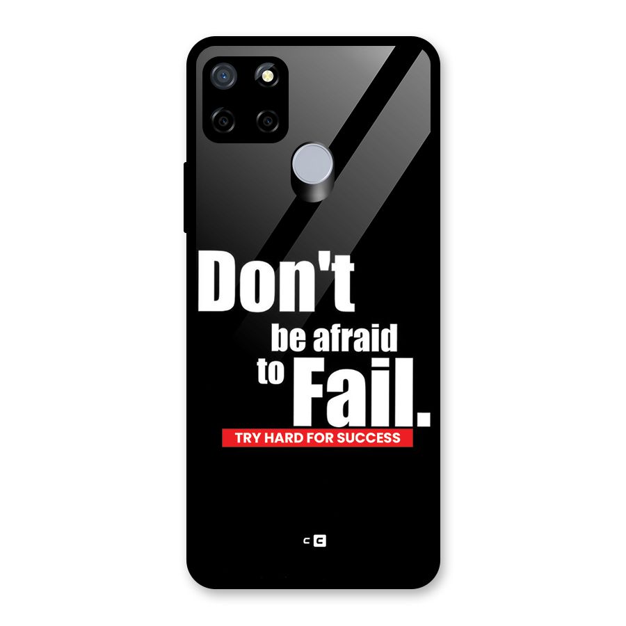 Dont Be Afriad Glass Back Case for Realme Narzo 20