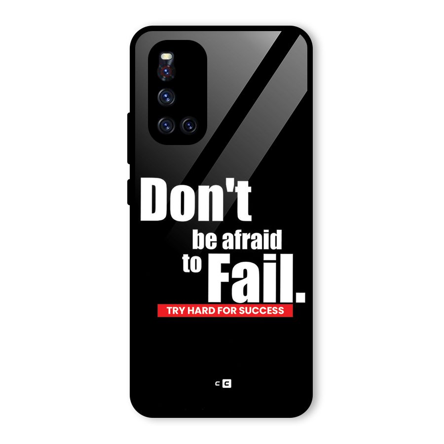Dont Be Afriad Glass Back Case for Vivo V19
