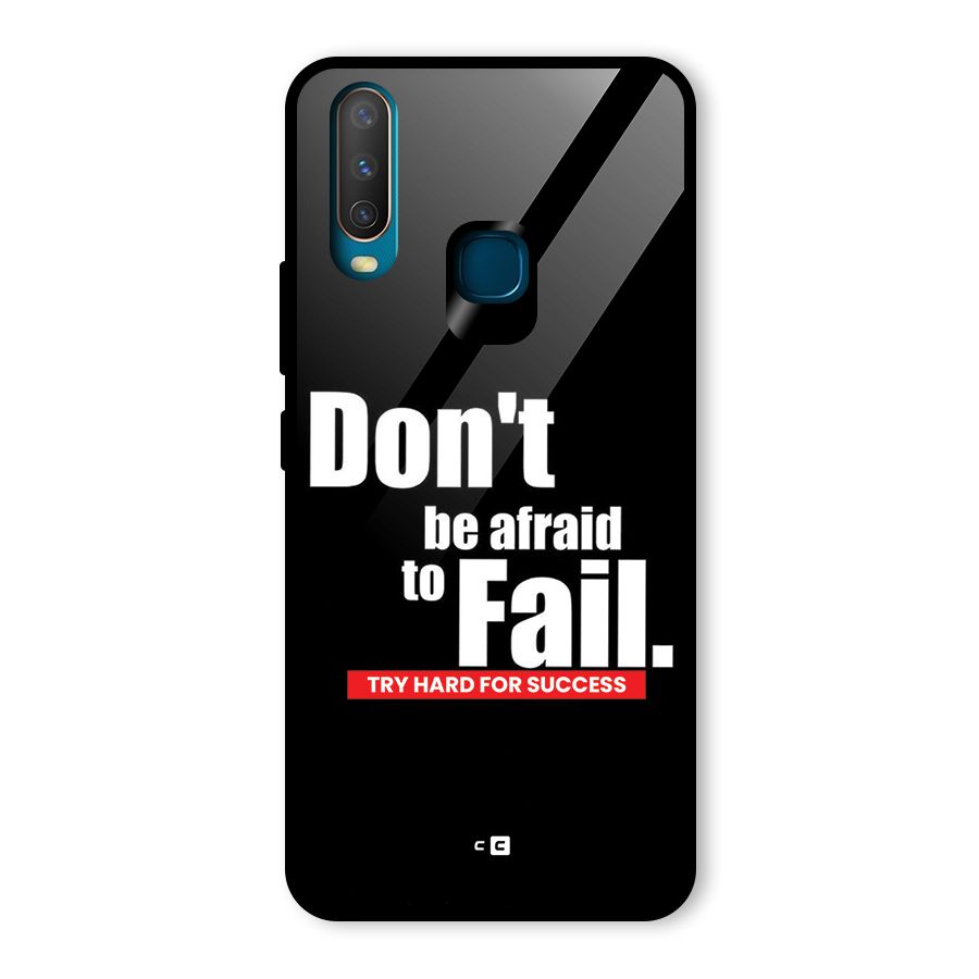 Dont Be Afriad Glass Back Case for Vivo Y17