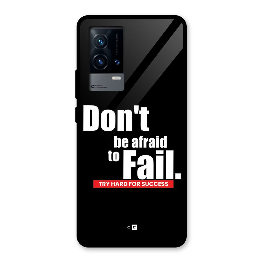 Dont Be Afriad Glass Back Case for iQOO 9 5G