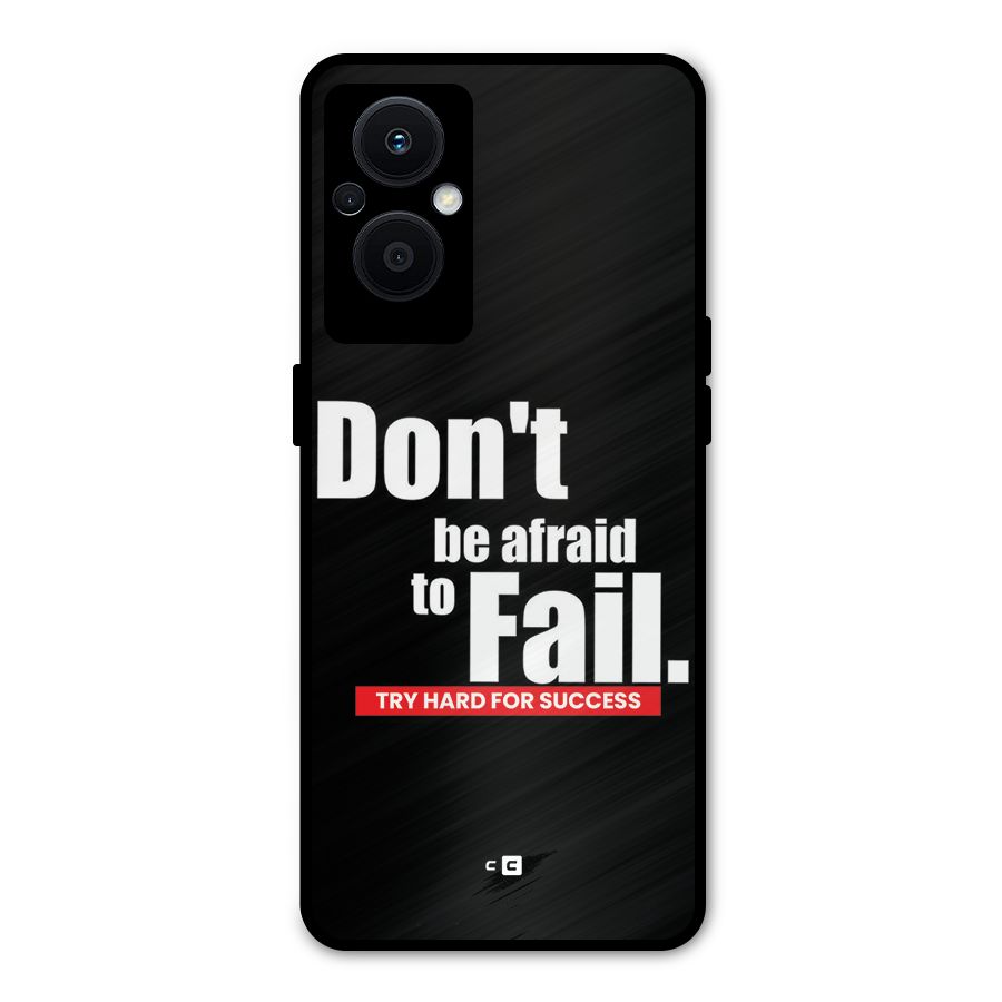 Dont Be Afriad Metal Back Case for Oppo F21s Pro 5G