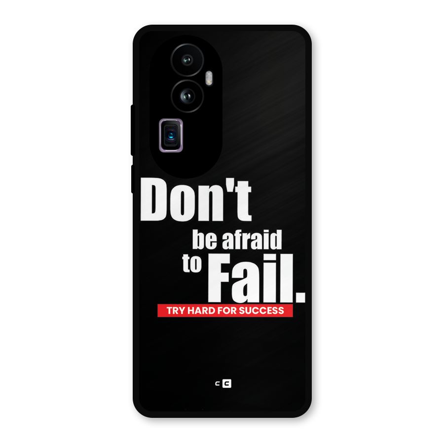 Dont Be Afriad Metal Back Case for Oppo Reno10 Pro Plus