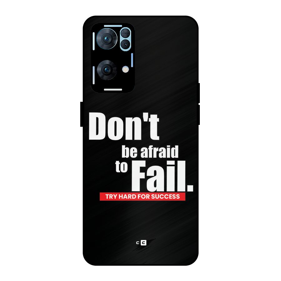 Dont Be Afriad Metal Back Case for Oppo Reno7 Pro 5G