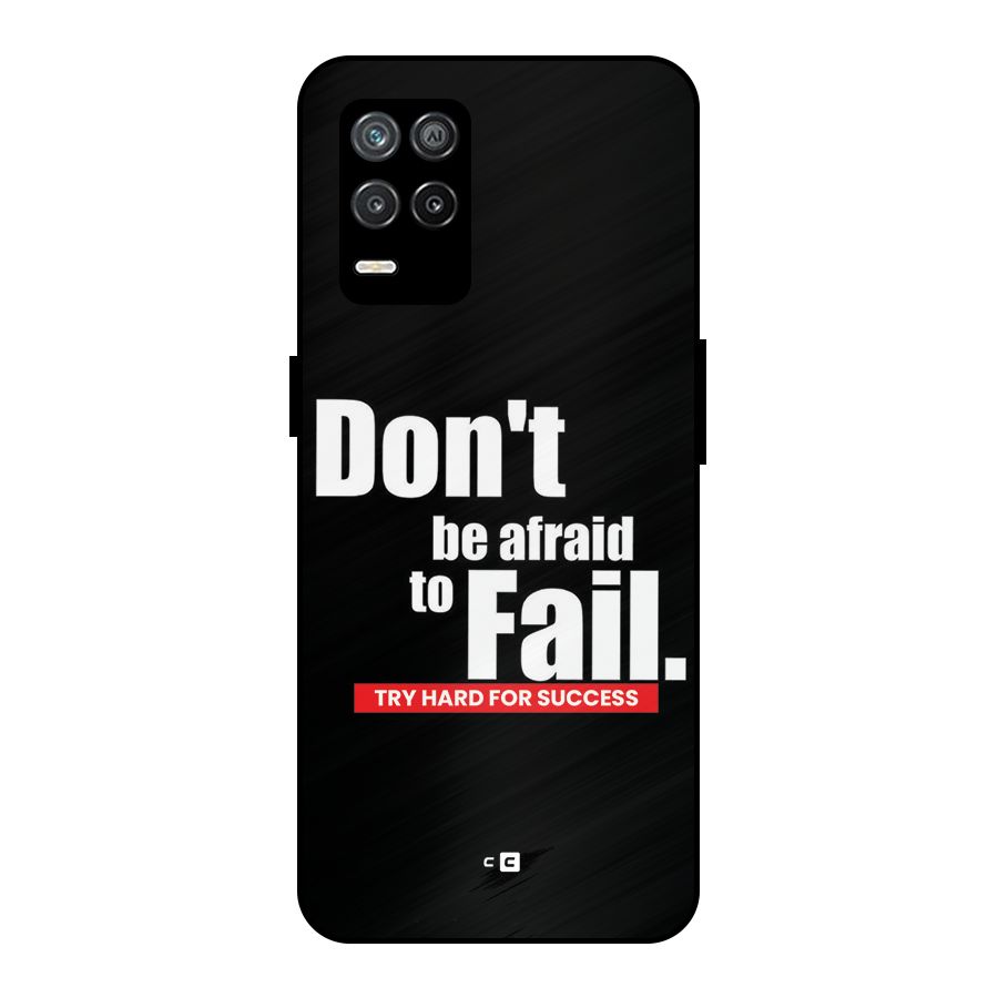 Dont Be Afriad Metal Back Case for Realme 8 5G