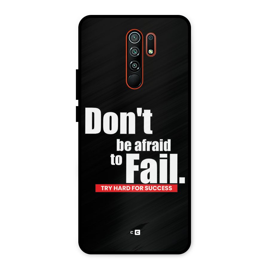 Dont Be Afriad Metal Back Case for Redmi 9 Prime