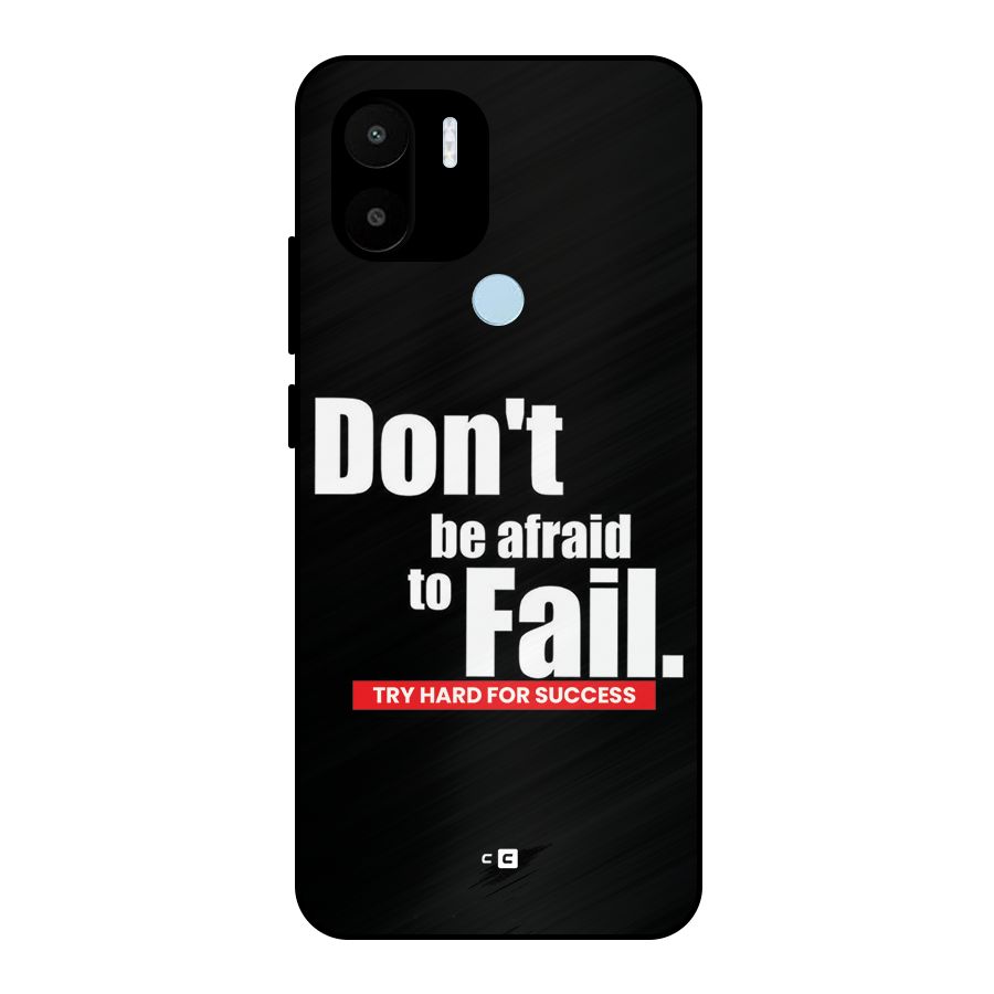 Dont Be Afriad Metal Back Case for Redmi A2 Plus