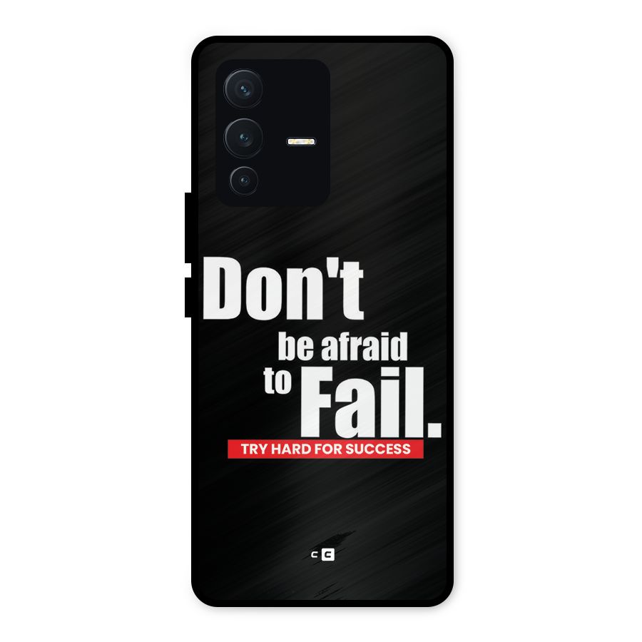 Dont Be Afriad Metal Back Case for Vivo V23 5G