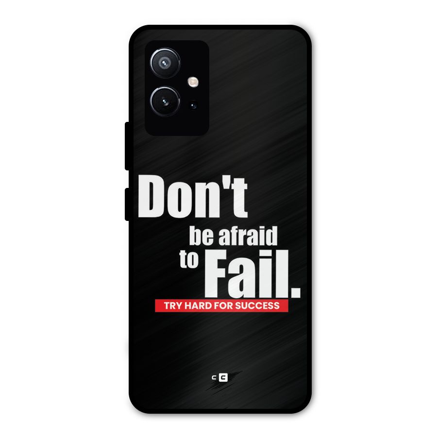 Dont Be Afriad Metal Back Case for Vivo Y75 5G