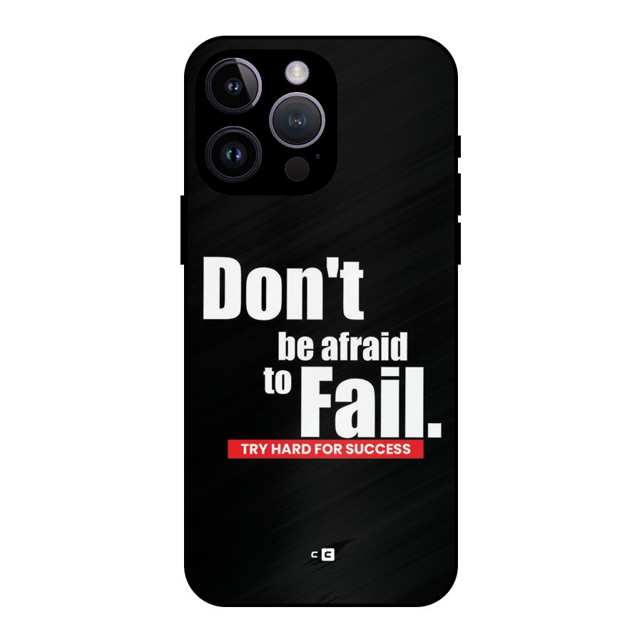Dont Be Afriad Metal Back Case for iPhone 14 Pro Max
