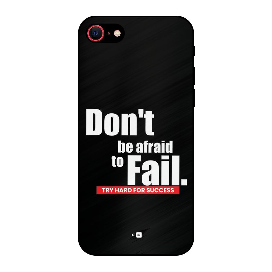 Dont Be Afriad Metal Back Case for iPhone SE 2022