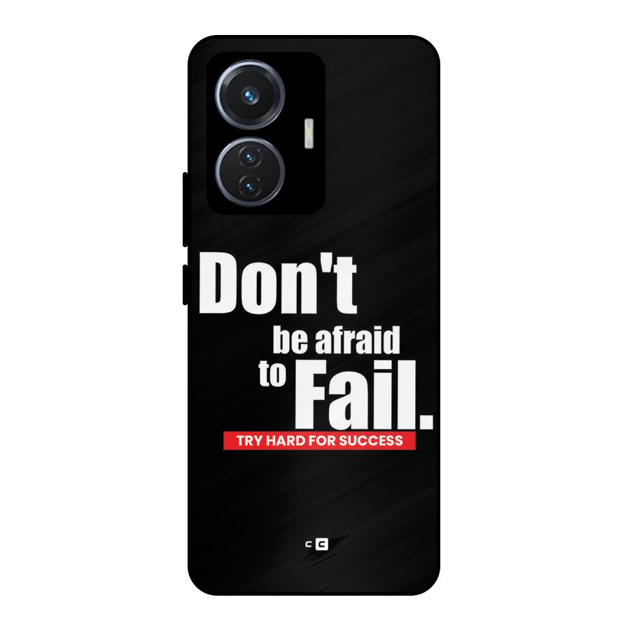 Dont Be Afriad Metal Back Case for iQOO Z6 44W