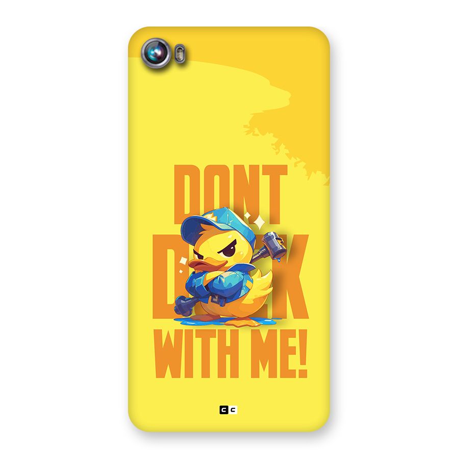 Dont Duck With Me Back Case for Canvas Fire 4 (A107)