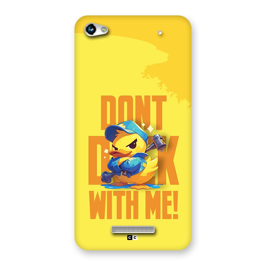 Dont Duck With Me Back Case for Canvas Hue 2 A316