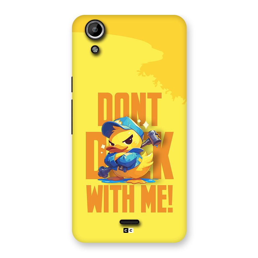 Dont Duck With Me Back Case for Canvas Selfie Lens Q345