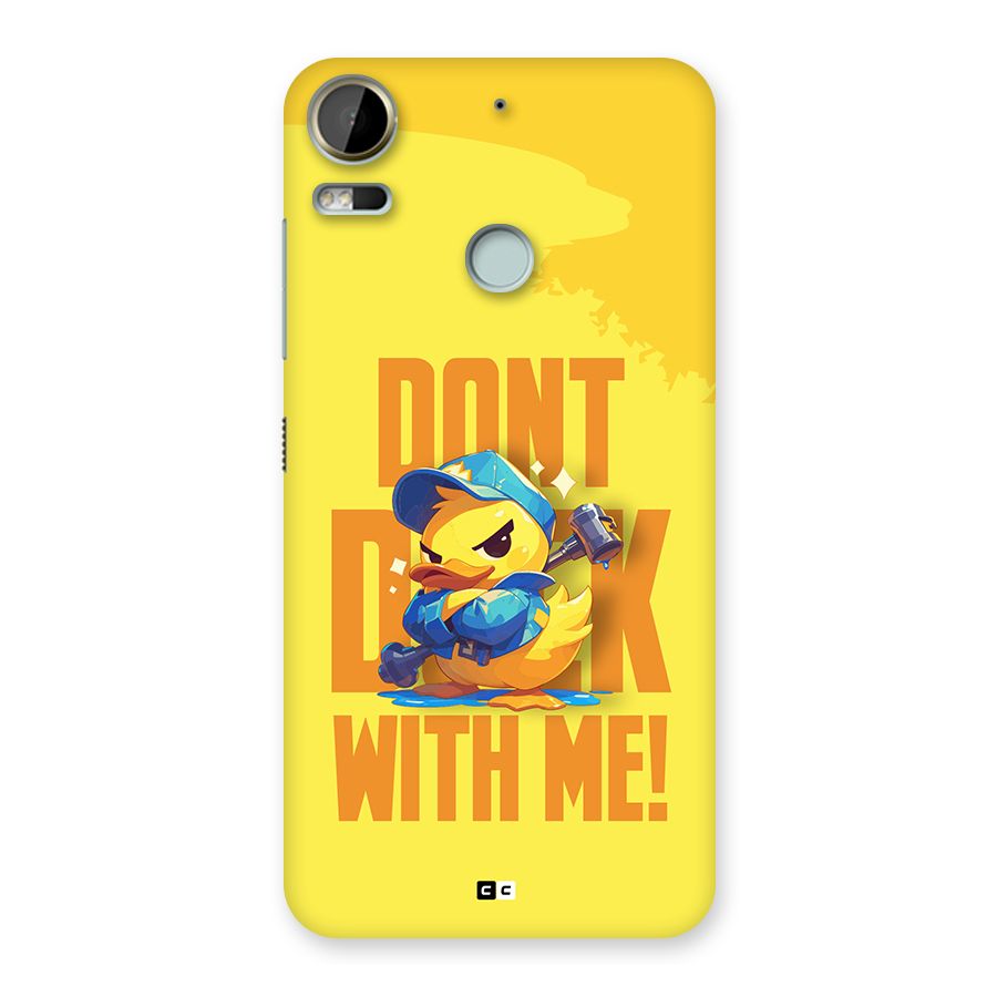 Dont Duck With Me Back Case for Desire 10 Pro