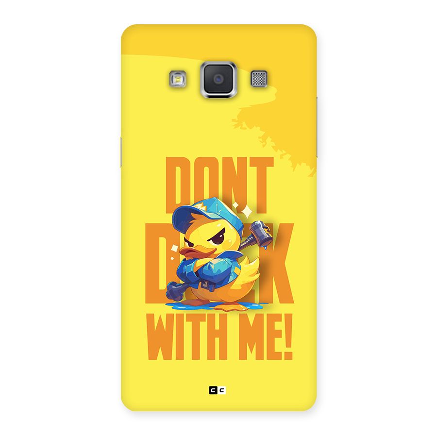 Dont Duck With Me Back Case for Galaxy Grand 3