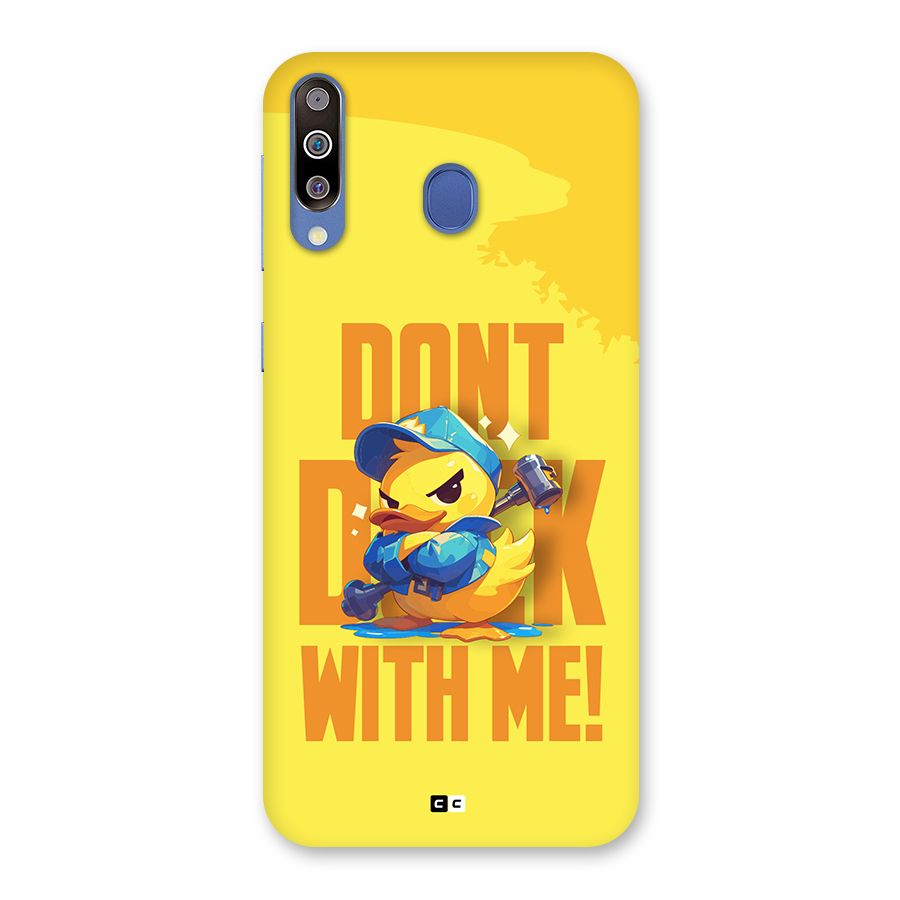 Dont Duck With Me Back Case for Galaxy M30