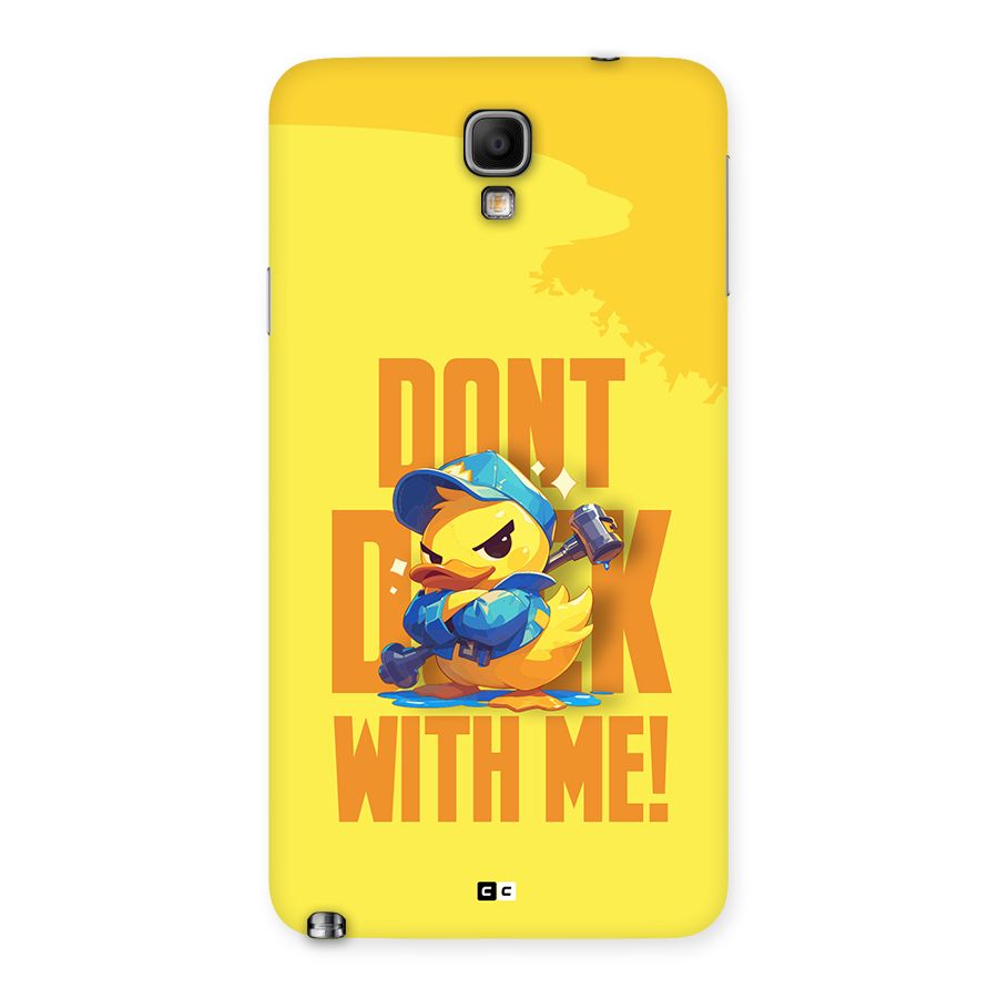 Dont Duck With Me Back Case for Galaxy Note 3 Neo