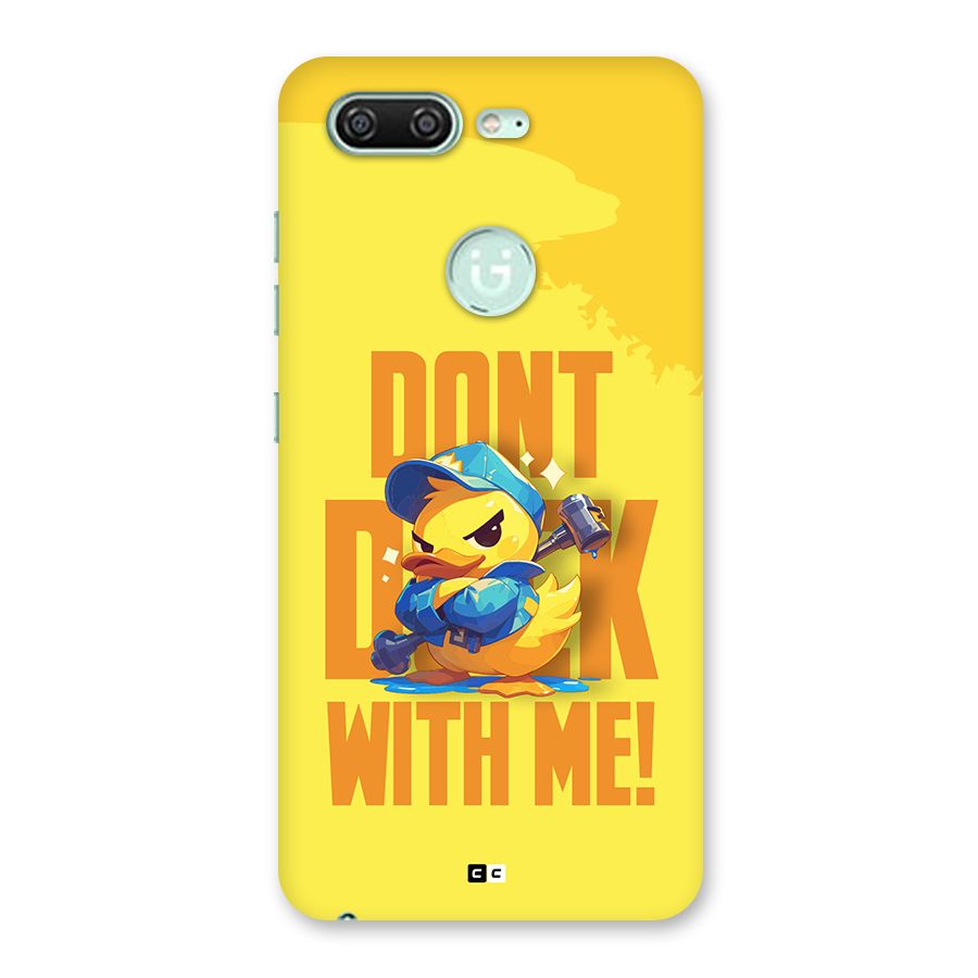 Dont Duck With Me Back Case for Gionee S10