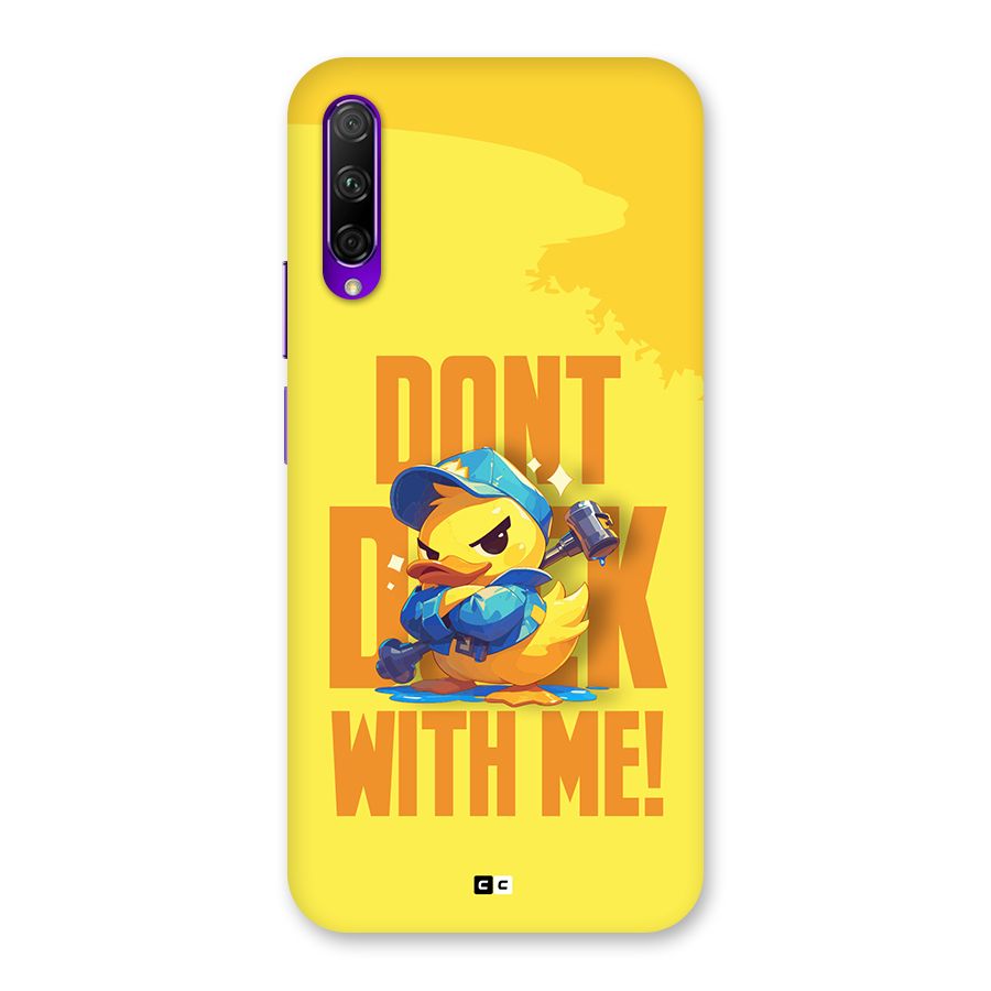 Dont Duck With Me Back Case for Honor 9X Pro
