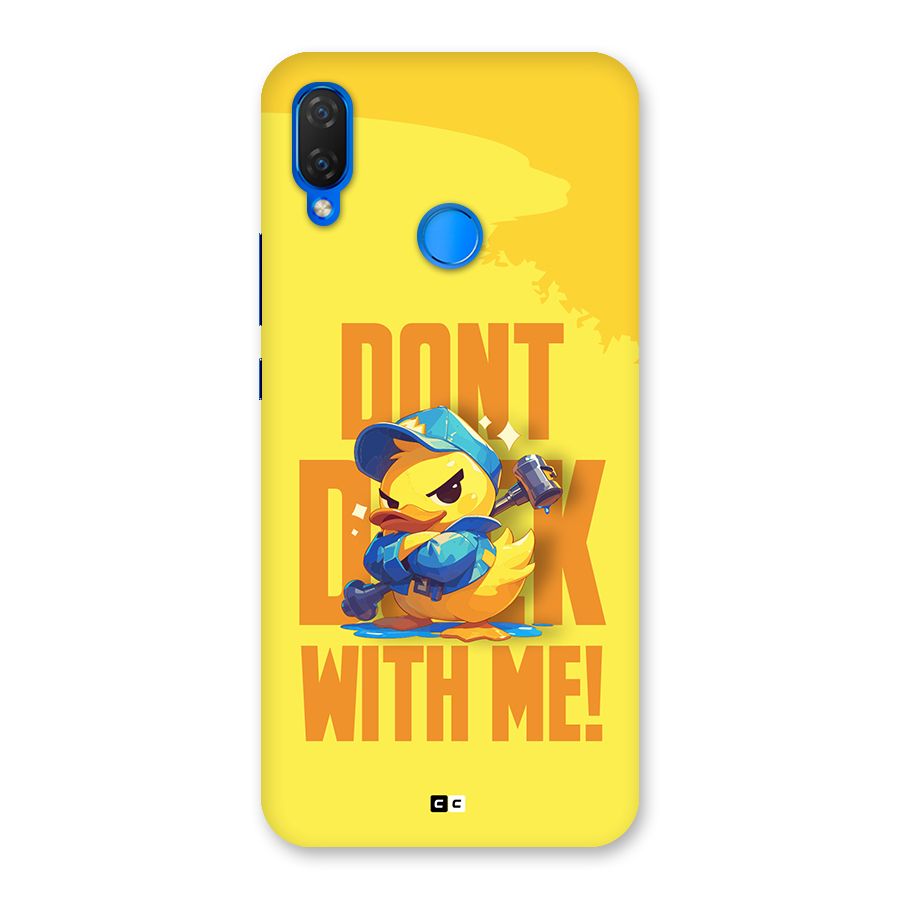 Dont Duck With Me Back Case for Huawei P Smart Plus