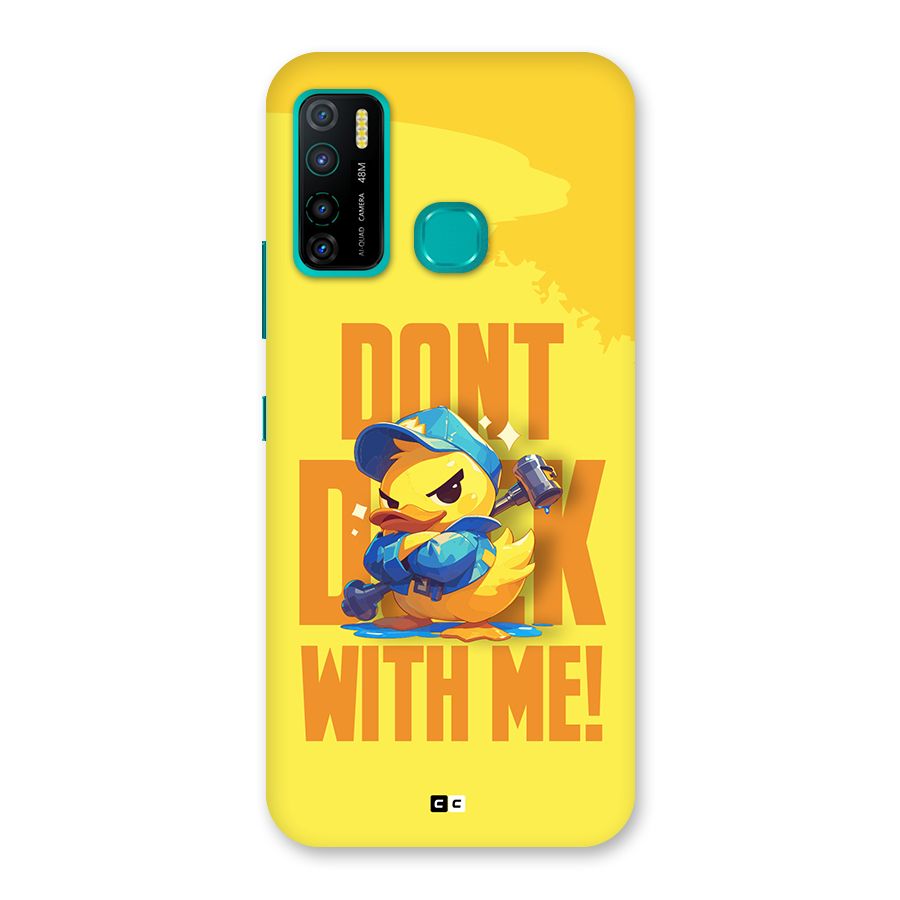 Dont Duck With Me Back Case for Infinix Hot 9 Pro