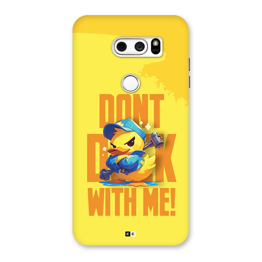 Dont Duck With Me Back Case for LG V30