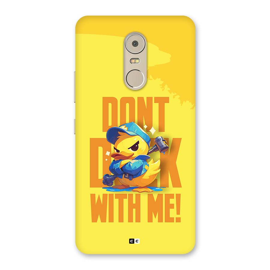 Dont Duck With Me Back Case for Lenovo K6 Note
