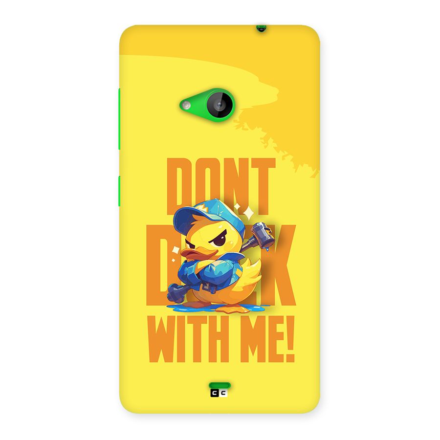 Dont Duck With Me Back Case for Lumia 535