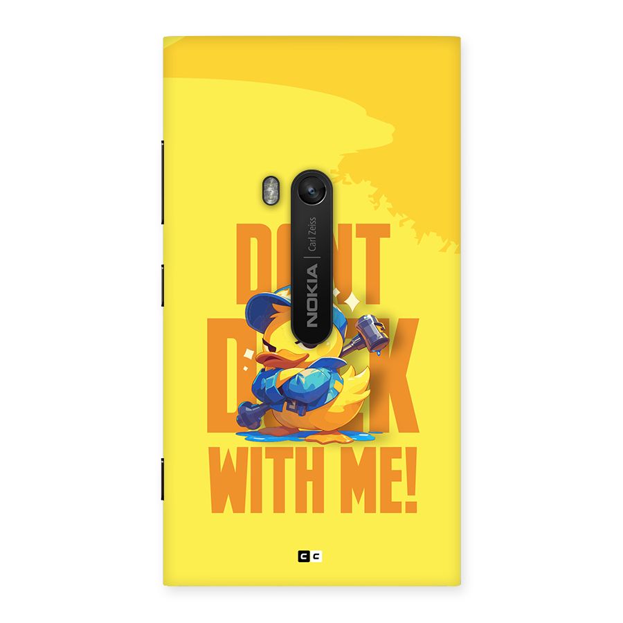 Dont Duck With Me Back Case for Lumia 920