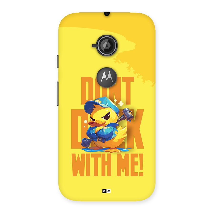 Dont Duck With Me Back Case for Moto E 2nd Gen
