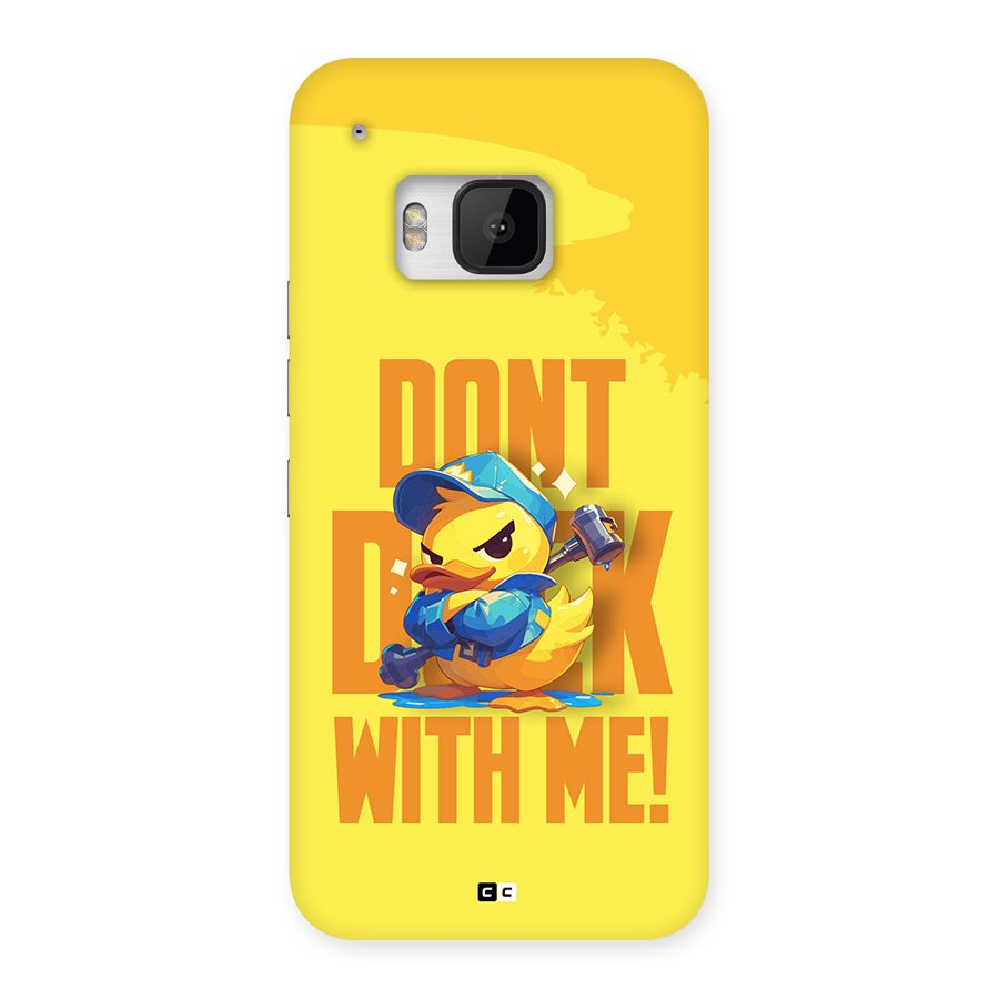 Dont Duck With Me Back Case for One M9