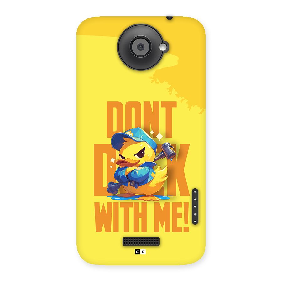 Dont Duck With Me Back Case for One X
