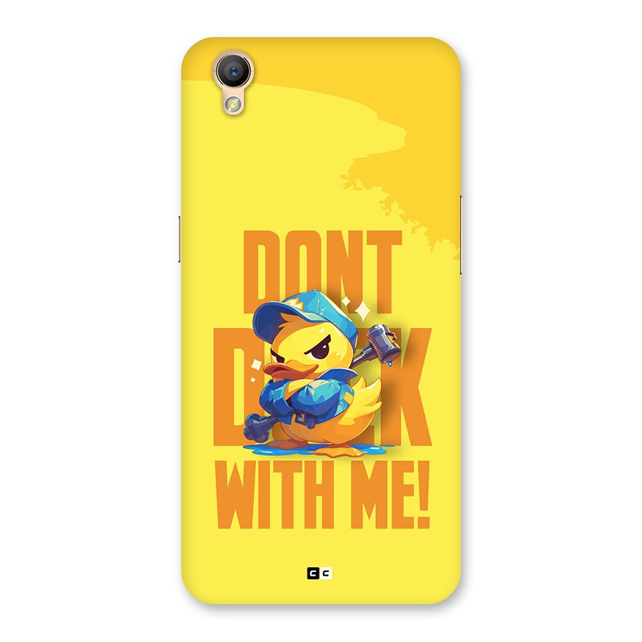 Dont Duck With Me Back Case for Oppo A37