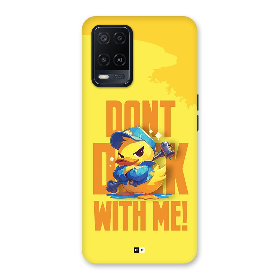 Dont Duck With Me Back Case for Oppo A54