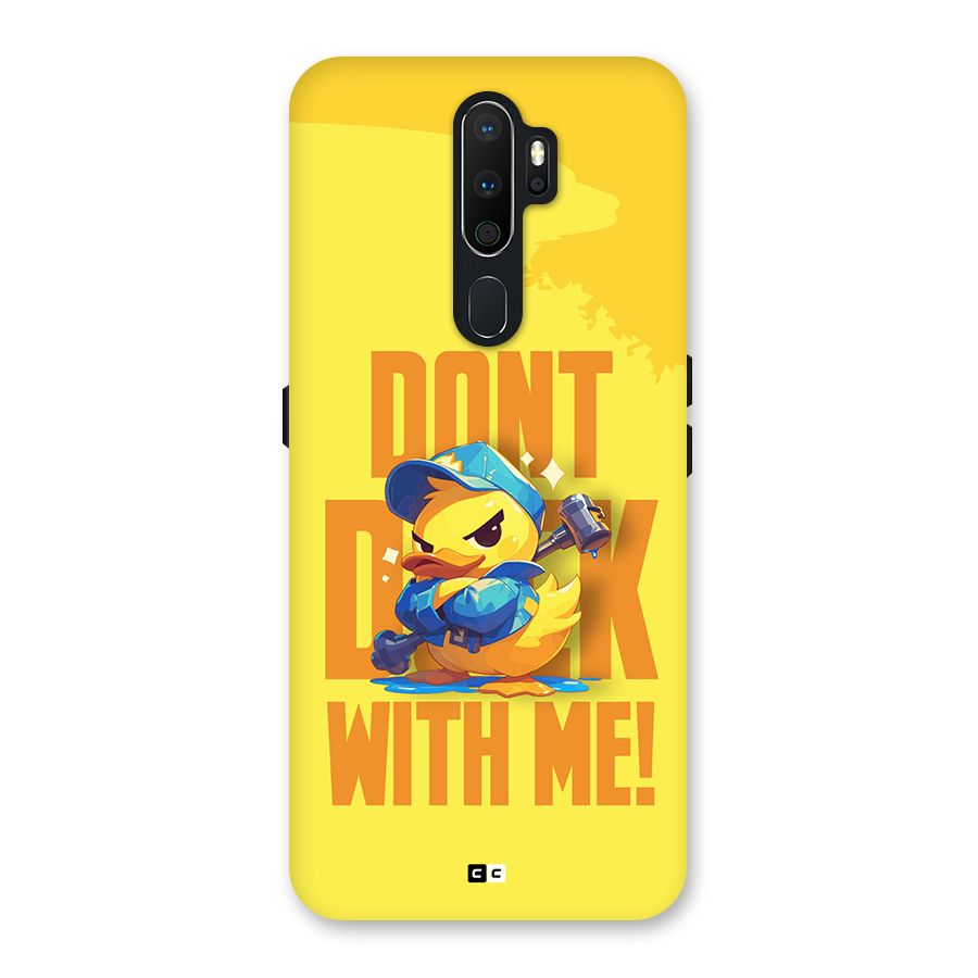 Dont Duck With Me Back Case for Oppo A5 (2020)