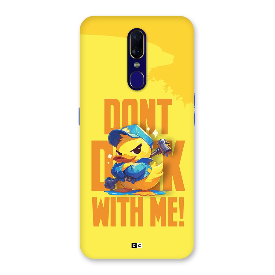 Dont Duck With Me Back Case for Oppo A9