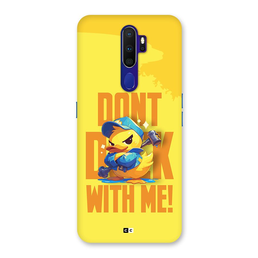 Dont Duck With Me Back Case for Oppo A9 (2020)