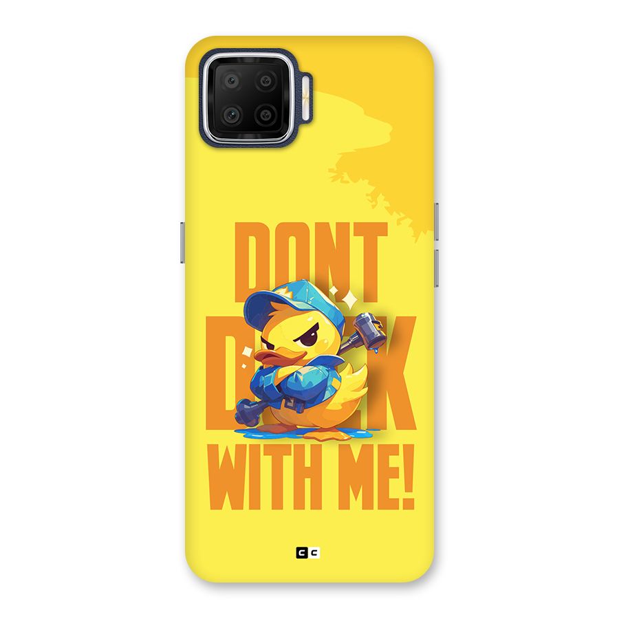 Dont Duck With Me Back Case for Oppo F17