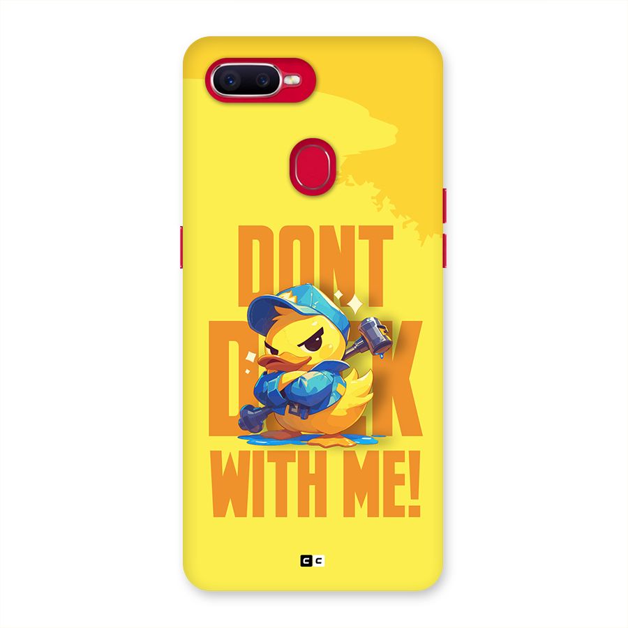 Dont Duck With Me Back Case for Oppo F9 Pro