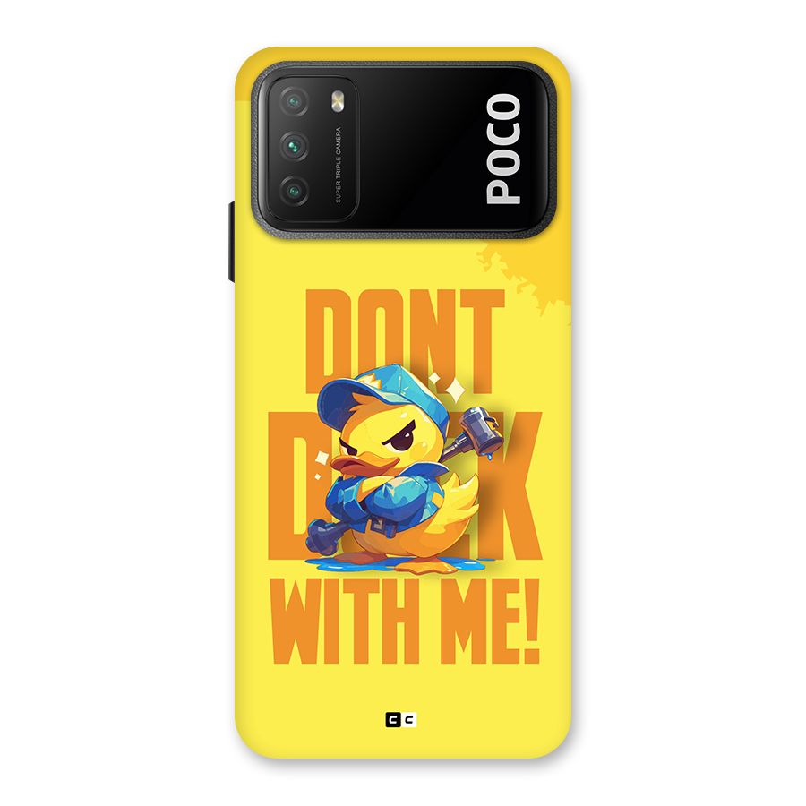 Dont Duck With Me Back Case for Poco M3
