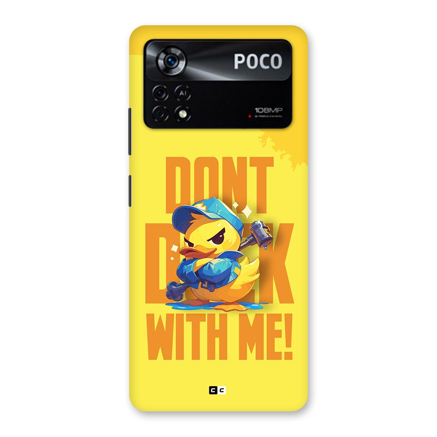Dont Duck With Me Back Case for Poco X4 Pro 5G