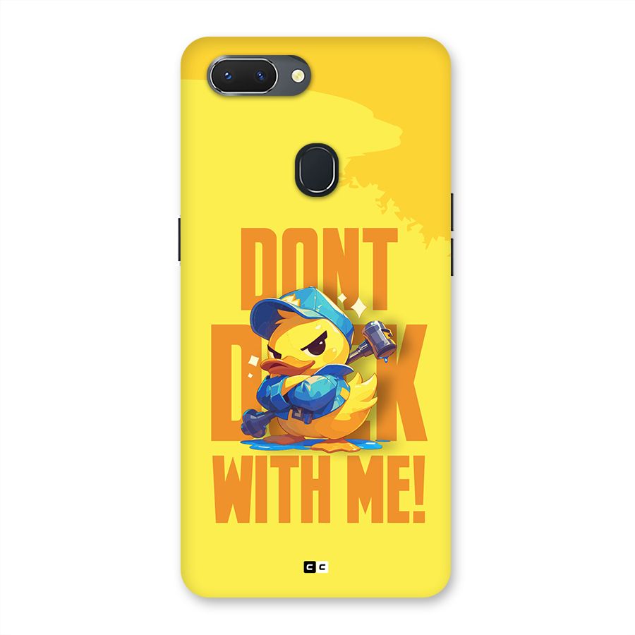 Dont Duck With Me Back Case for Realme 2