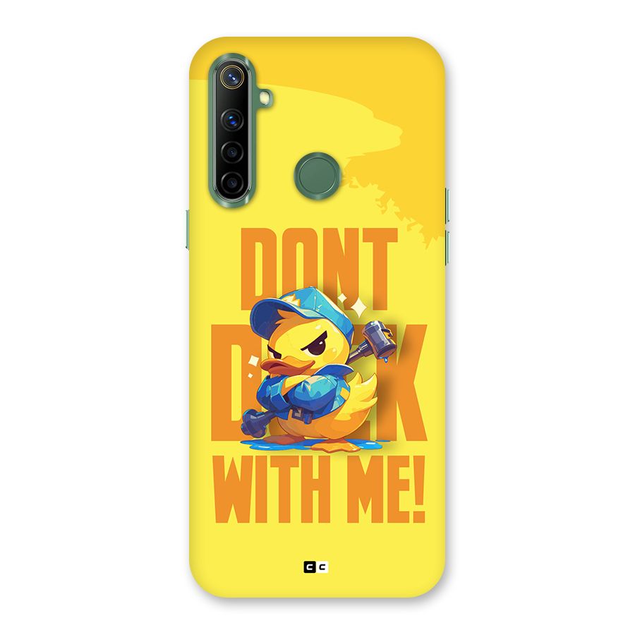 Dont Duck With Me Back Case for Realme Narzo 10