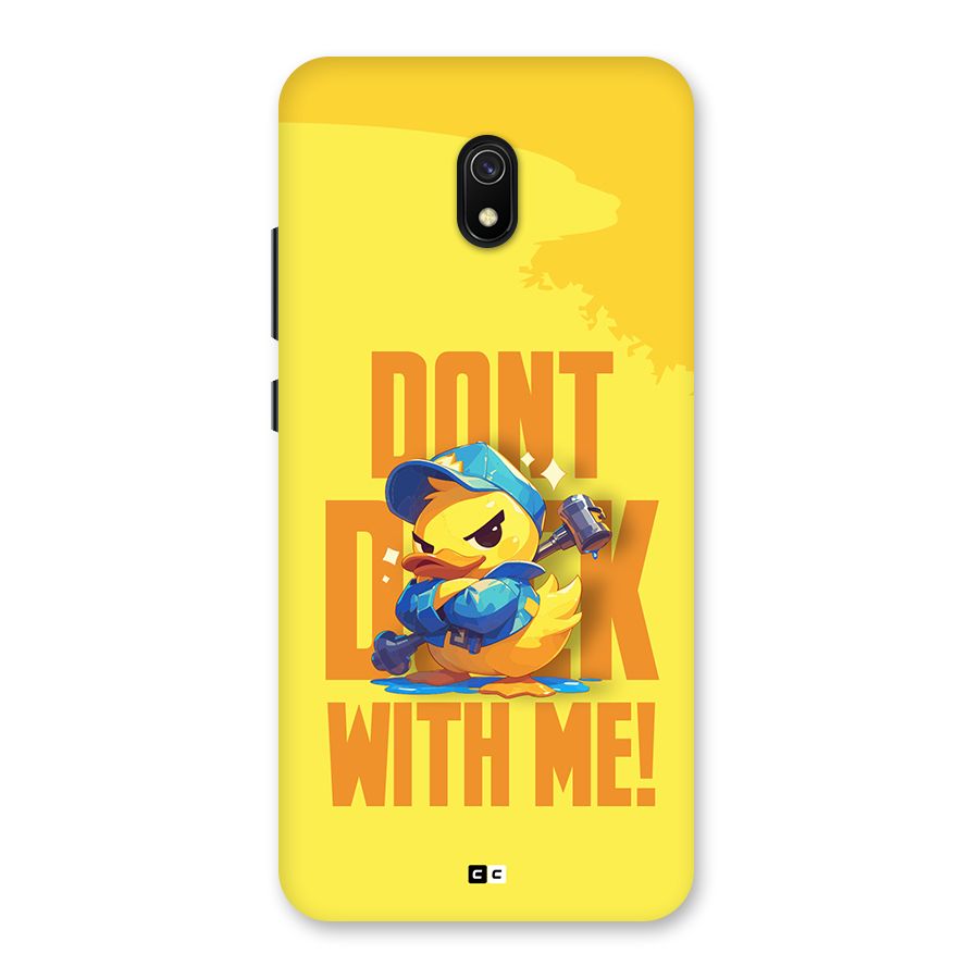 Dont Duck With Me Back Case for Redmi 8A