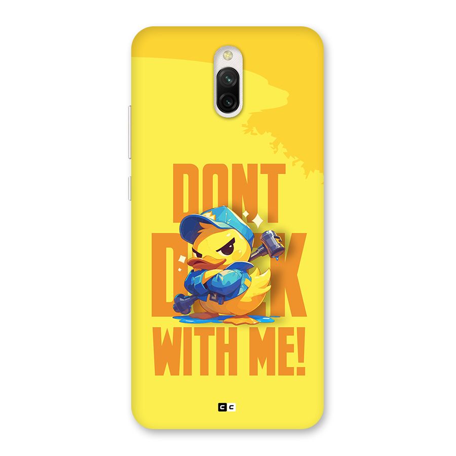 Dont Duck With Me Back Case for Redmi 8A Dual