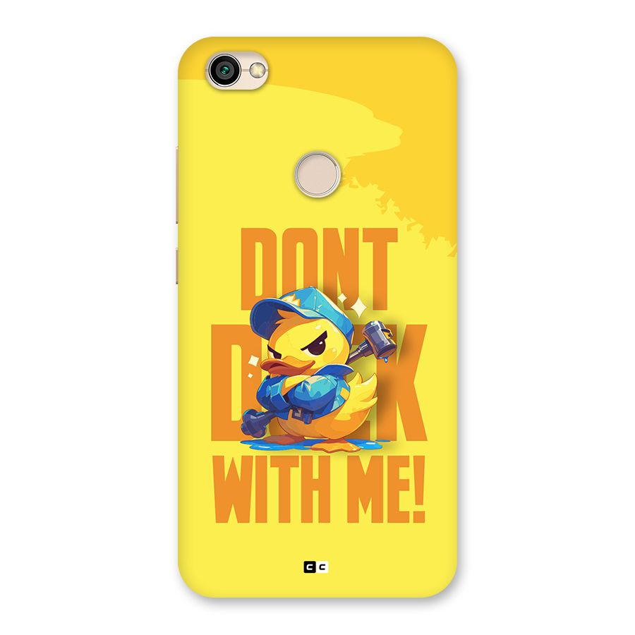 Dont Duck With Me Back Case for Redmi Y1 2017