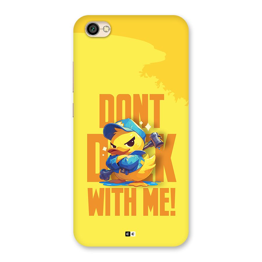 Dont Duck With Me Back Case for Redmi Y1 Lite